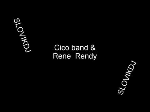 Cico band feat.  & Rene Rendy mix