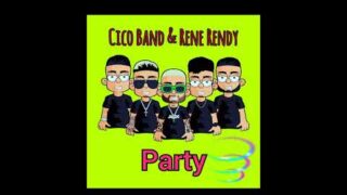 Cico Band – Rene Rendy – Party (Fast Version)