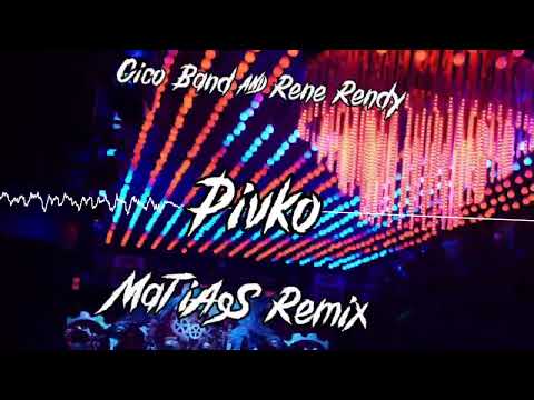 Cico band & Rene Rendy – Pivko (MaTiAsS Remix)