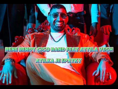 Rene Rendy & Cico Band ft. Atila Vegh – Atilka je spatky |Official Video|